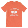 I Love My Girlfriend Table Tennis T-Shirt