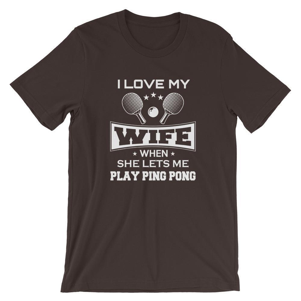 I love my Wife Table Tennis T-Shirt