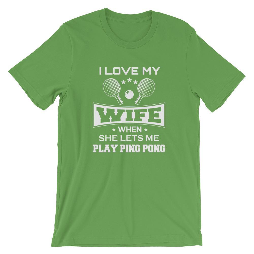 I love my Wife Table Tennis T-Shirt
