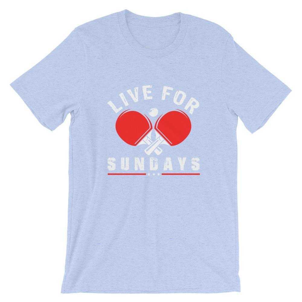 Live for Sundays Table Tennis T-Shirt