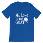 Ma Long is The GOAT Table Tennis T-Shirt