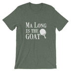 Ma Long is The GOAT Table Tennis T-Shirt
