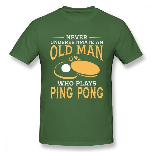 Never Underestimate An Old Man Who Plays Ping Pong T-Shirt