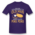 Never Underestimate An Old Man Who Plays Ping Pong T-Shirt