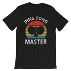 Ping Pong Master Table Tennis Funny T-Shirt