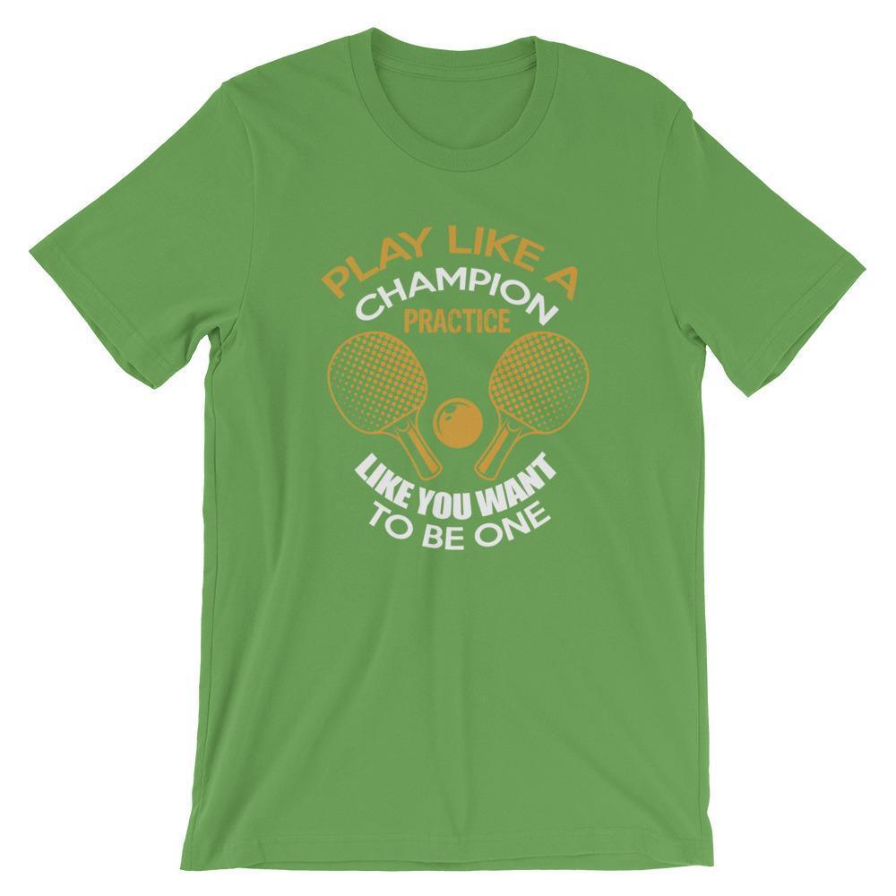 Play Like a Champion Table Tennis T-Shirt