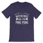 Wochenenden sind zum Tischtennis spielen T-Shirt