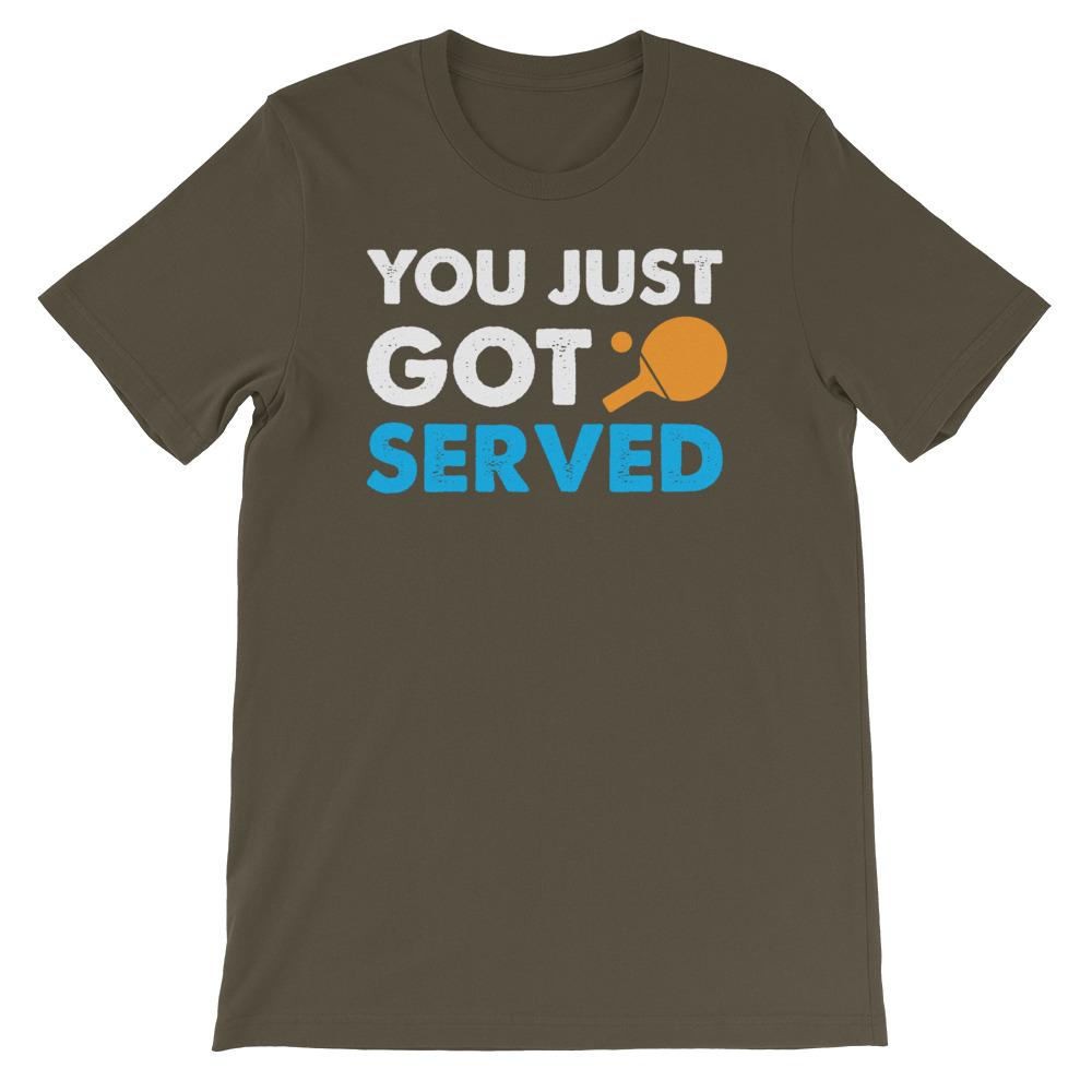You Just Got Served Table Tennis T-Shirt