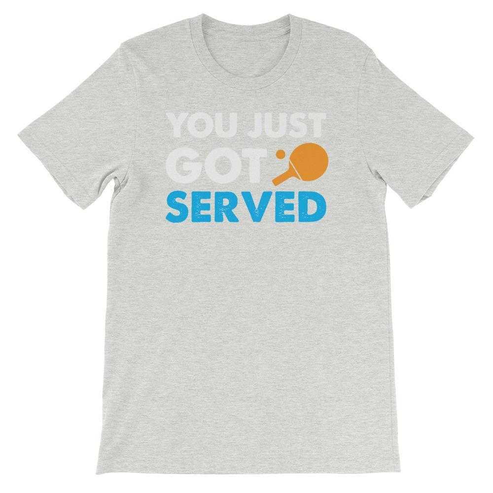 You Just Got Served Table Tennis T-Shirt