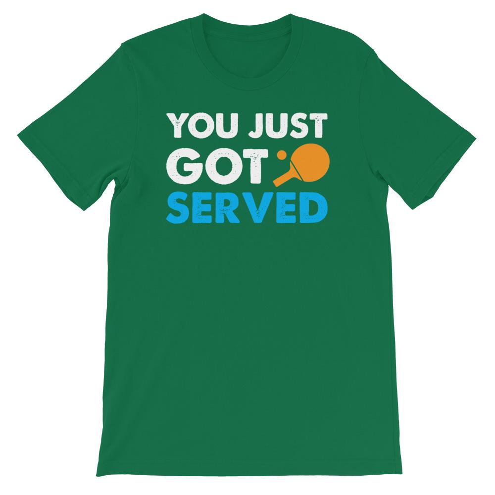 You Just Got Served Table Tennis T-Shirt