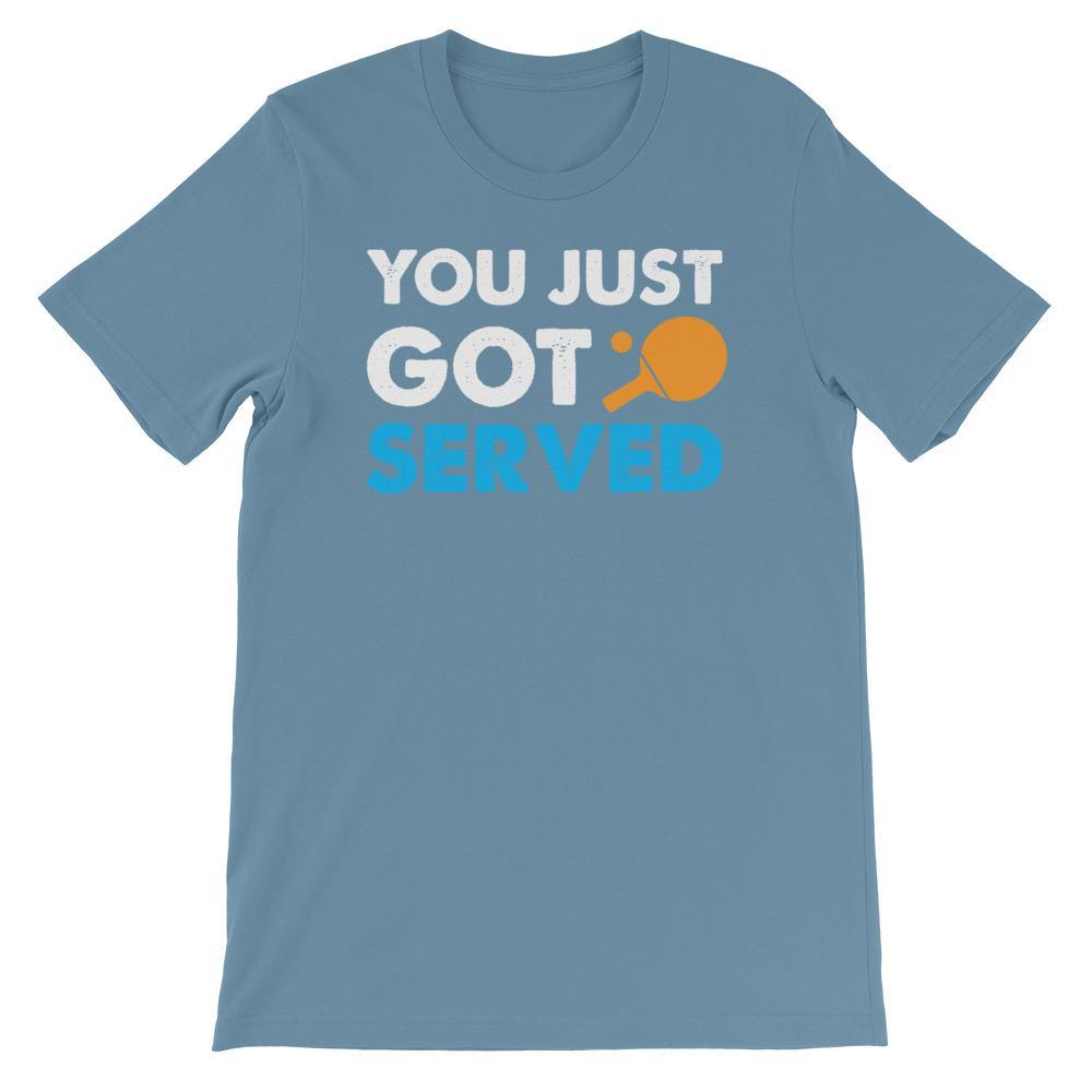 You Just Got Served Table Tennis T-Shirt